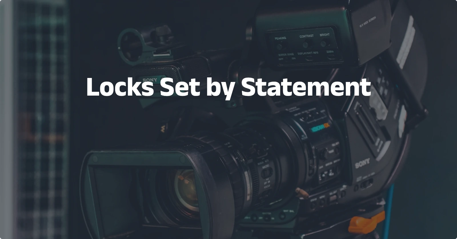 Day84【概念解析】Locks Set by Statement